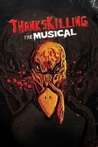 ThanksKilling The Musical (2013)