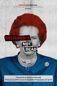 Thatcher's Not Dead (2022)
