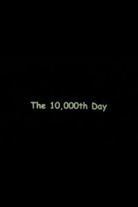 The 10000th Day (1997)
