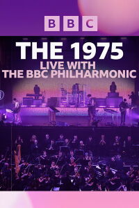 The 1975: Live with the BBC Philharmonic (2017)