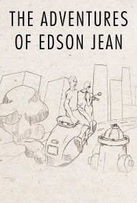 The Adventures of Edson Jean (2013)