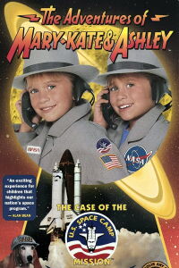 The Adventures of Mary-Kate & Ashley: The Case of the U.S. Space Camp Mission (1996)