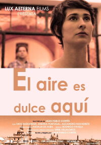 The Air is Sweet Here (2013)
