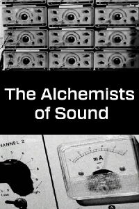 The Alchemists of Sound (2003)