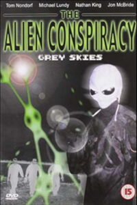 The Alien Conspiracy: Grey Skies (2003)