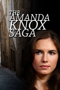 The Amanda Knox Saga (2014)