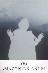 The Amazonian Angel (1992)