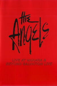 The Angels: Live at Narara & Beyond Salvation (2007)