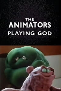 The Animators: Playing God (1989)