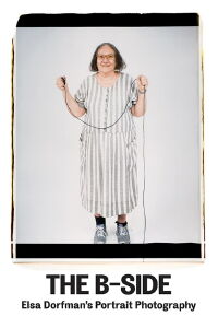 The B-Side: Elsa Dorfman's Portrait Photography (2017)