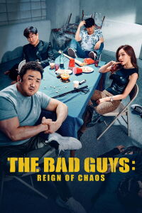 The Bad Guys: Reign of Chaos (2019)