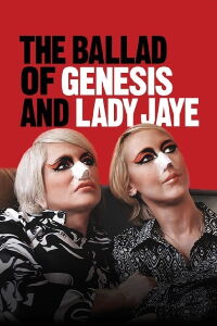 The Ballad of Genesis and Lady Jaye (2012)