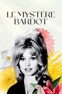 The Bardot mystery (2012)