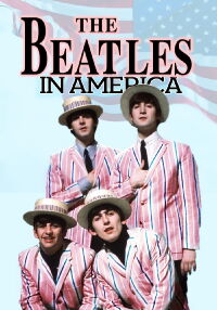 The Beatles In America (2007)