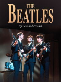 The Beatles: Up Close and Personal (2008)