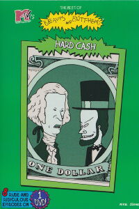The Best of Beavis and Butt-Head: Hard Cash (1998)