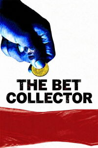 The Bet Collector (2006)
