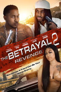 The Betrayal 2: Revenge (2022)