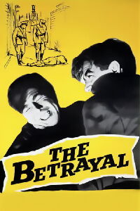The Betrayal (1957)