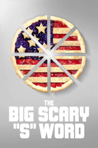 The Big Scary “S” Word (2020)