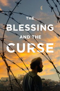 The Blessing and the Curse (2025)