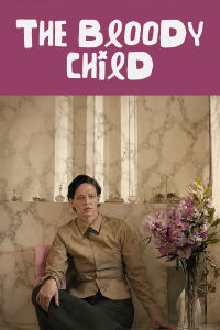 The Bloody Child (1996)
