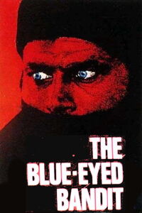 The Blue-Eyed Bandit (1980)