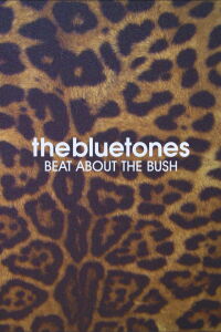 The Bluetones: Beat About The Bush (2007)