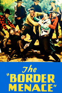 The Border Menace (1934)