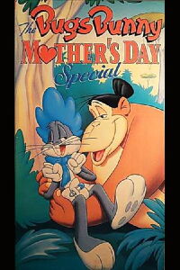 The Bugs Bunny Mother's Day Special (1979)