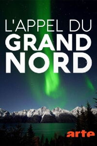 The Call of the Far North (2021)
