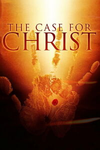 The Case for Christ (2007)