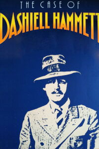 The Case of Dashiell Hammett (1982)