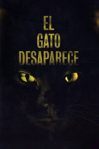 The Cat Vanishes (2011)