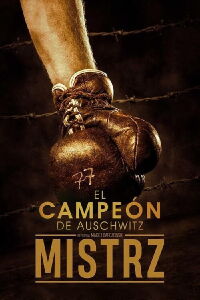 The Champion of Auschwitz (2021)