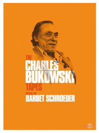 The Charles Bukowski Tapes (1985)