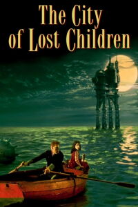 The City of Lost Children (1995)