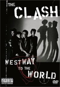 The Clash: Westway To The World (1999)