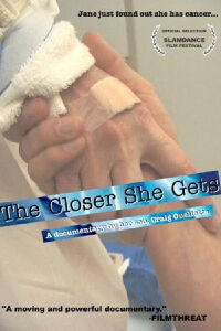 The Closer She Gets (2005)