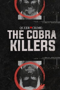 The Cobra Killers (2020)