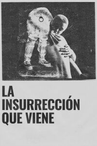 The Coming Insurrection (2023)