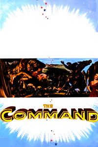 The Command (1954)