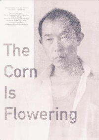 The Corn is Flowering (2015)