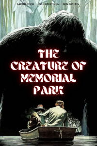 The Creature of Memorial Park (2020)