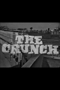 The Crunch (1964)
