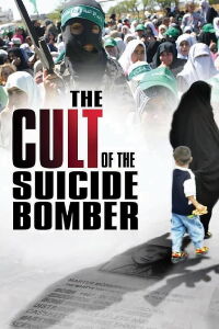The Cult of the Suicide Bomber (2005)