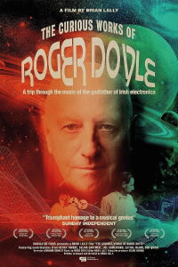 The Curious Works of Roger Doyle (2019)