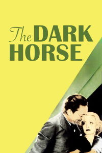 The Dark Horse (1932)