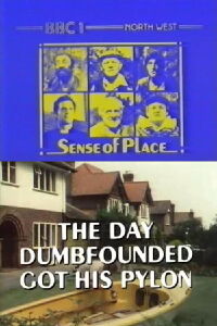 The Day Dumbfounded Got His Pylon (1978)