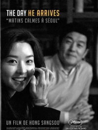 The Day He Arrives (Matins calmes à Séoul) (2011)